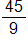 the fraction 45 over 9