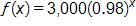 f of x equals, 3,000 times, open parenthesis, 0 point 9 8, close parenthesis, to the x power