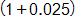 1 plus 0 point 0 2 5