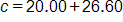 c equals, 20 point 0 0 plus 26 point 6 0