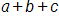 a, plus b, plus c
