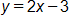 y equals, 2 x minus 3