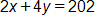 2 x plus 4 y, equals 202