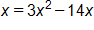 x equals, 3 x squared, minus 14 x