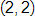 with coordinates 2 comma 2