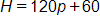 H equals, 120 p, plus 60
