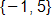set consisting of negative 1 and 5