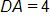 D A, equals 4