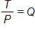 T over P, equals Q