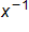 x to the negative 1 power
