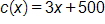 c of x equals, 3 x plus 500