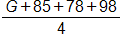 the fraction with numerator G, plus 85, plus 78, plus 98, and denominator 4