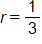 r equals one third