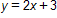 y equals 2 x plus 3
