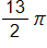 13 halves pi