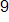 9