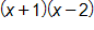 open parenthesis, x plus 1, close parenthesis, times, open parenthesis, x minus 2, close parenthesis