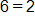 6 equals 2
