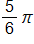 five sixths, pi