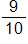 the fraction 9 over 10 