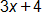 3 x plus 4