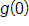 g of 0