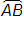 A, B