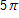 5 pi
