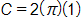 C equals, 2 pi, times 1
