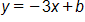 y equals, negative 3 x plus b