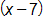 x minus 7