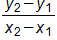 the fraction with numerator y sub 2 minus y sub 1, and denominator x sub 2 minus x sub 1, end fraction