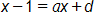 x minus 1, equals a x plus d