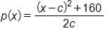 p of x equals, the fraction with numerator, open parenthesis, x minus c, close parenthesis, squared, plus, 160, and denominator, 2 c , end fraction