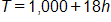 t equals, 1000 plus 18 h