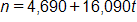 n equals, 4,690, plus 16,090, t
