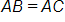 the length of side A, B equals the length of side A, C 