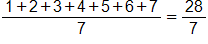 the fraction with numerator 1 plus 2, plus 3, plus 4, plus 5, plus 6, plus 7, and denominator 7, equals, the fraction 28 over 7