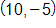 10 comma negative 5