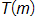 T of m