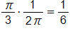 the fraction pi over 3, end fraction, times the fraction 1 over 2 pi, end fraction, equals one sixth