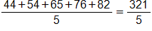 the fraction with numerator 44 plus 54, plus 65, plus 76, plus 82, and denominator 5, equals, the fraction 321 over 5