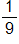 one ninth