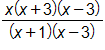 the fraction with numerator x times, open parenthesis, x plus 3, close parenthesis, times, open parenthesis, x minus 3, close parenthesis, and denominator, open parenthesis, x plus 1, close parenthesis, times, open parenthesis, x minus 3, close parenthesis, end fraction