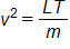 v squared equals, the fraction with numerator L T, and denominator m