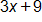 3 x plus 9