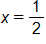 x equals one half