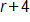 r plus 4 