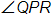 angle Q P R