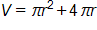 V equals, pi r squared, plus 4 pi r